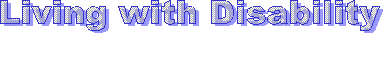 Living with Disability